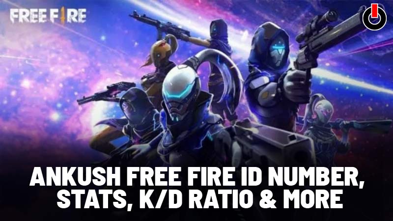Ankush Free Fire ID Number, Stats, KD Ratio & More 1