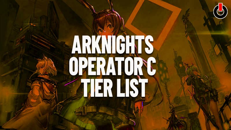 Arknights Operator Tier List