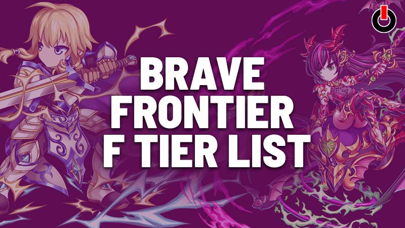 Brave Frontier Tier List