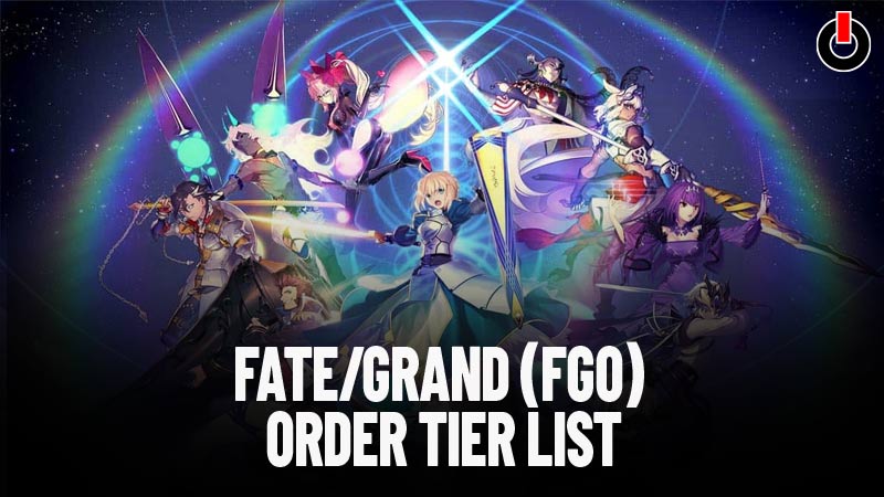 FateGrand Order (FGO) Tier List