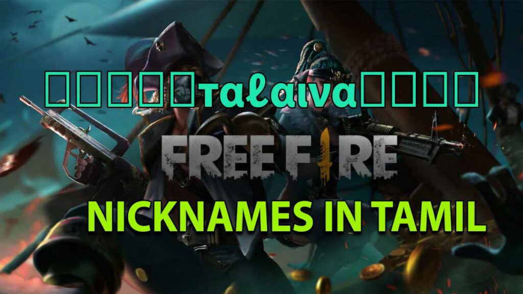 Free Fire Nicknames Tamil
