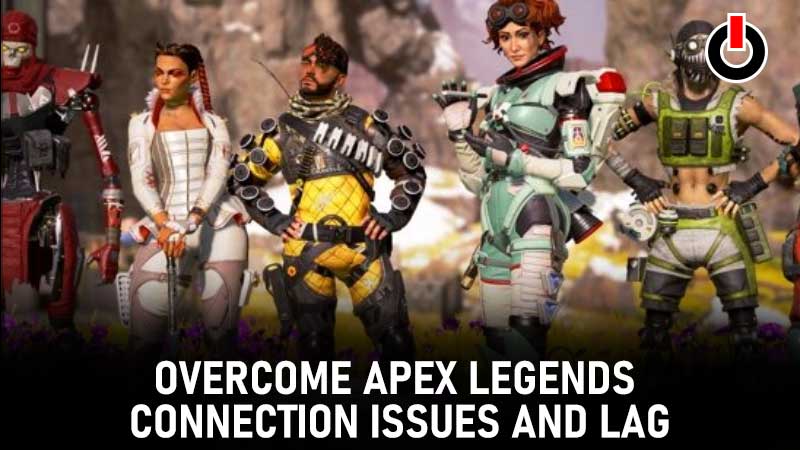 Apex legends connection issues