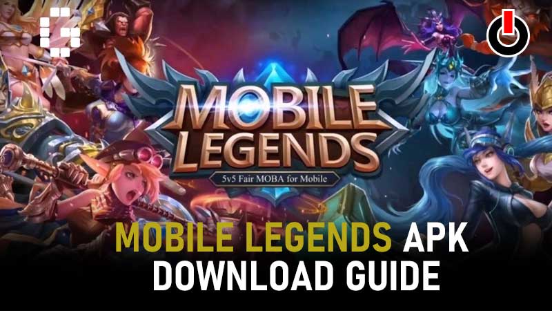 Mobile Legends APK Download Guide