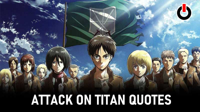 Attack on Titan Quotes