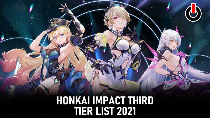 HONKAI IMPACT TIER LIST