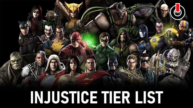 INJUSTICE TIER LIST