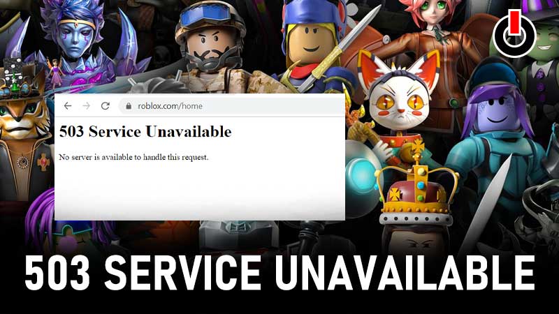 Roblox 503 Service Unavailable Error Guide
