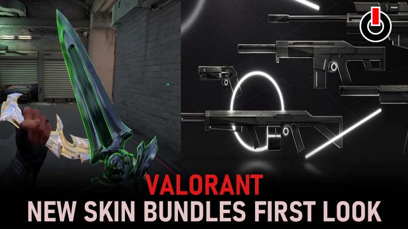 Valorant New Skin Bundles First Look