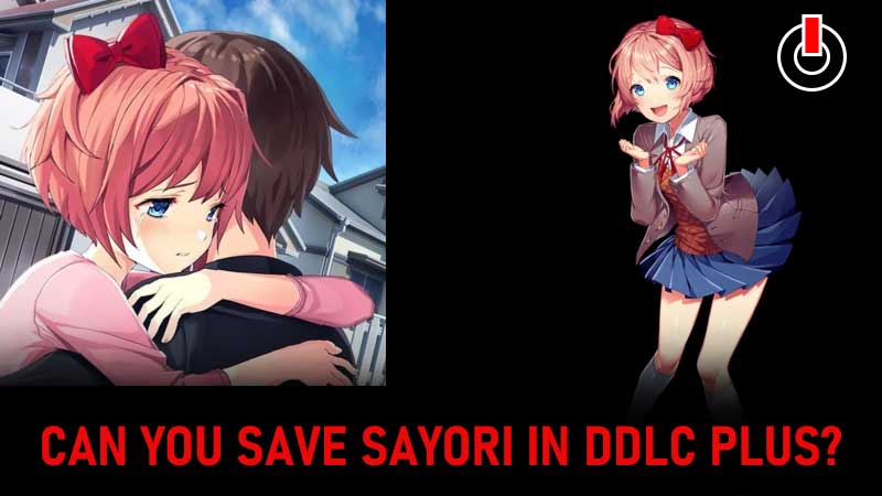 DDLC PLUS Sayori Save Guide