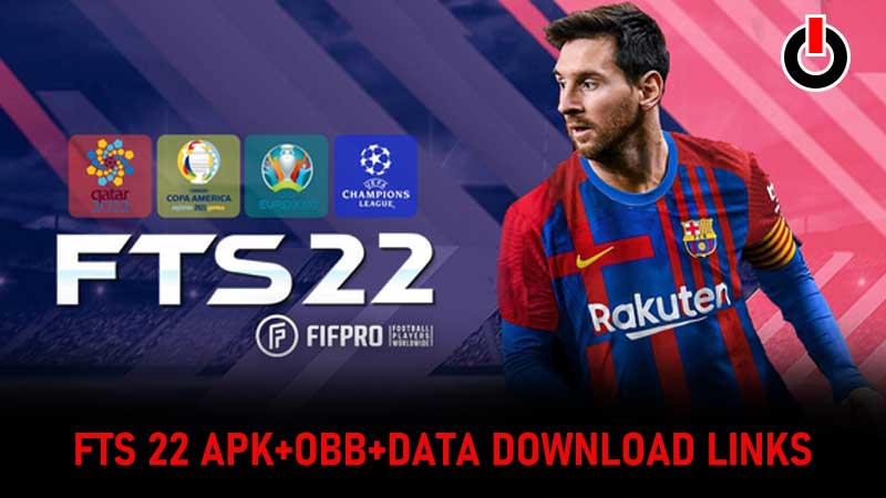 FTS 22 APK OBB and Data Download
