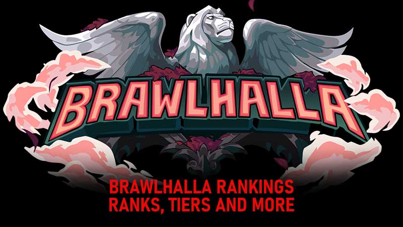 Brawlhalla Rankings System