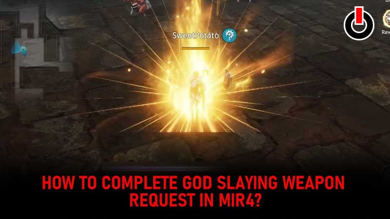 God Slaying Weapon MIR4 Guide