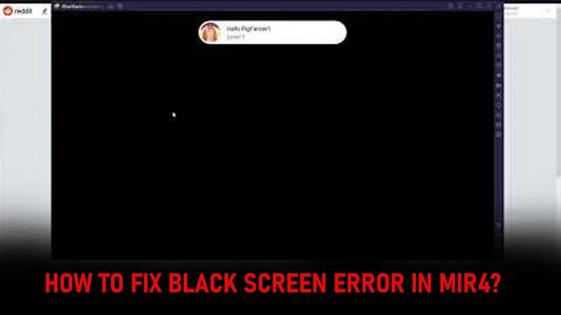 Mir4 Black Screen Error Fix