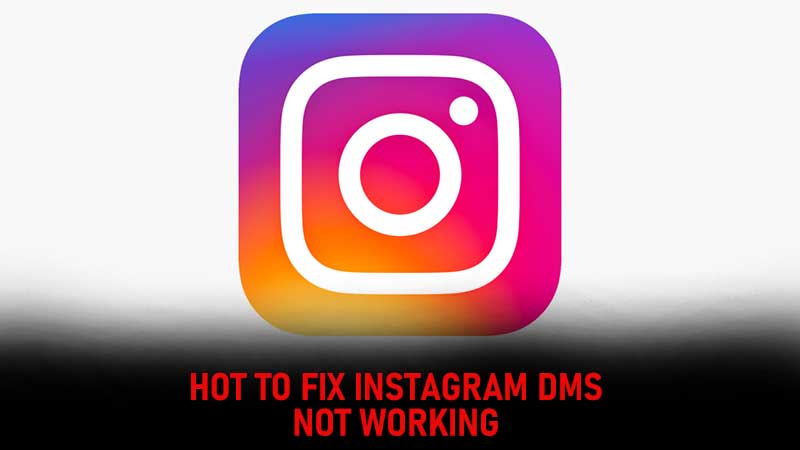 Instagram DMs Not Working