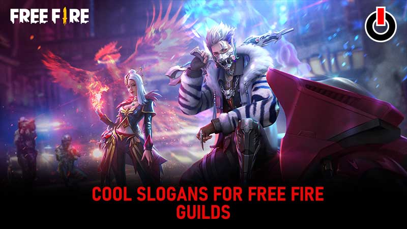 Slogans for free fire guilds