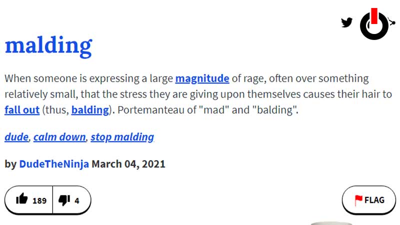 What does Malding mean?