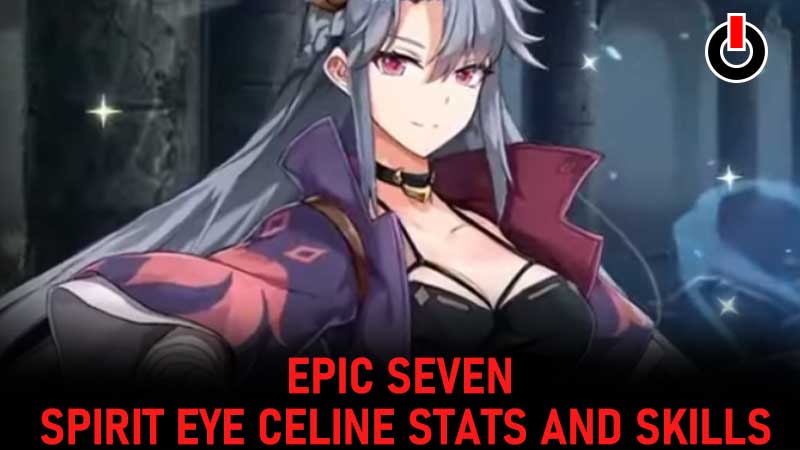 Epic seven spirit eye celine