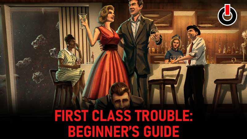 First Class Trouble