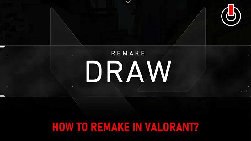 Remake-Valorant