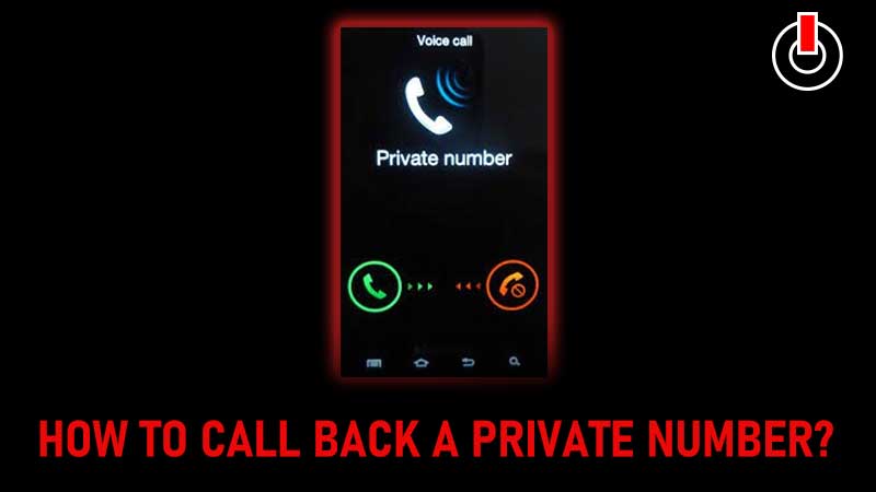 call back private number