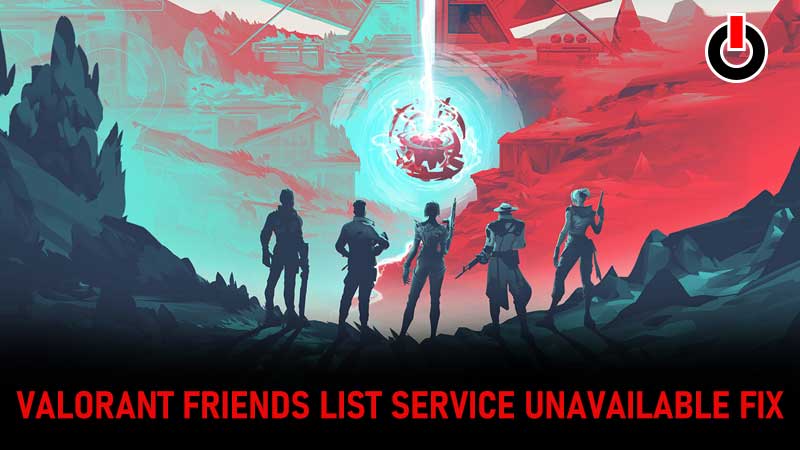 Valorant-Friends-List-Service-Unavailable