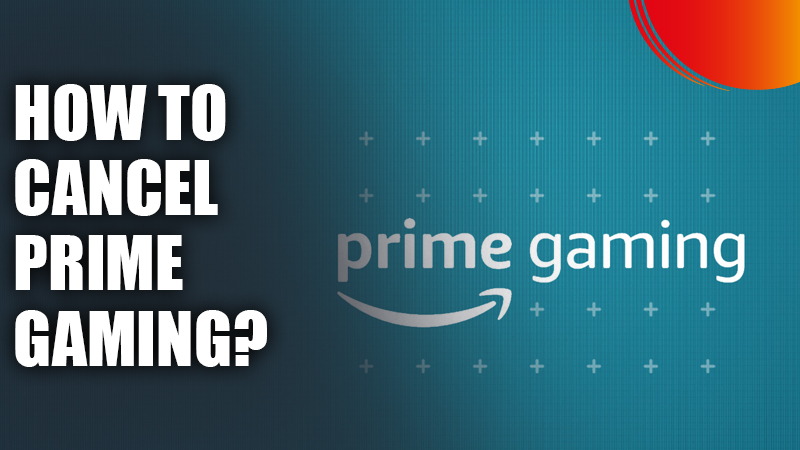 Cancel-Prime-Gaming