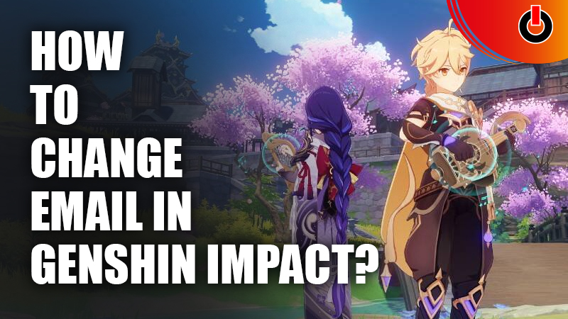 change email in genshin impact