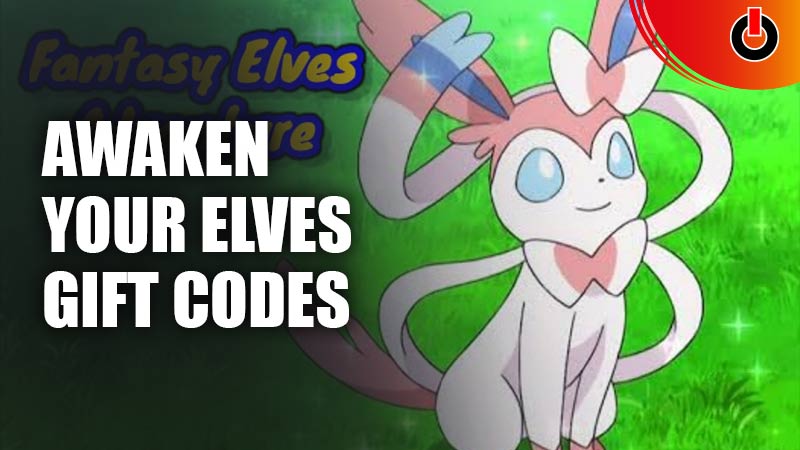 Awaken Your Elves Gift Codes