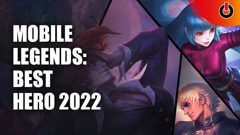 Mobile Legends: Best Hero 2022