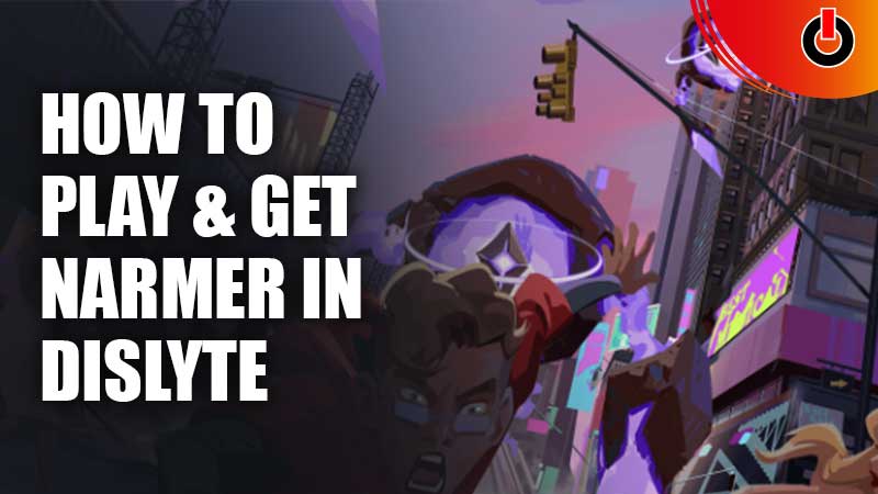 how to get and play narmer in dislyte