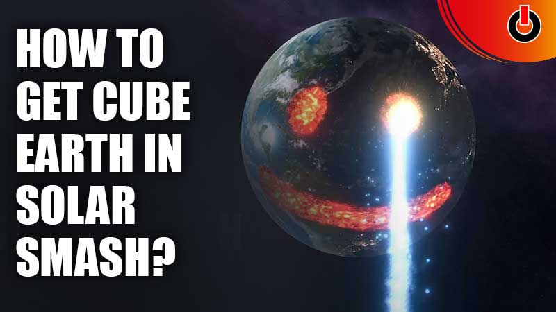 How-To-Get-Cube-Earth-In-Solar-Smash