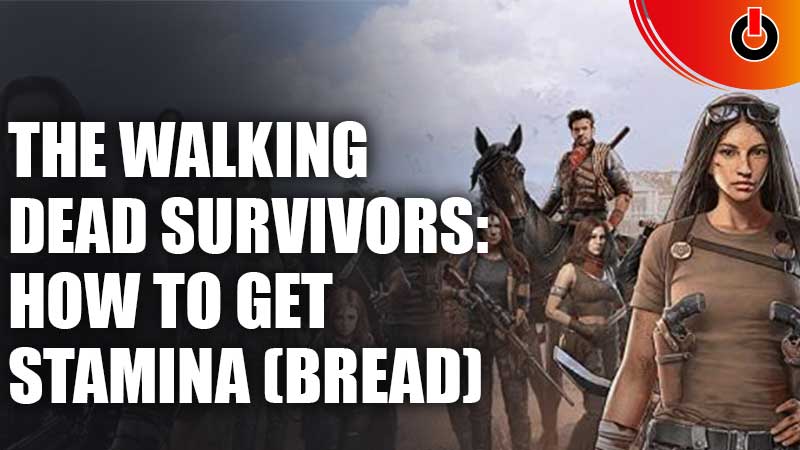 TWD-BREAD-STAMINA