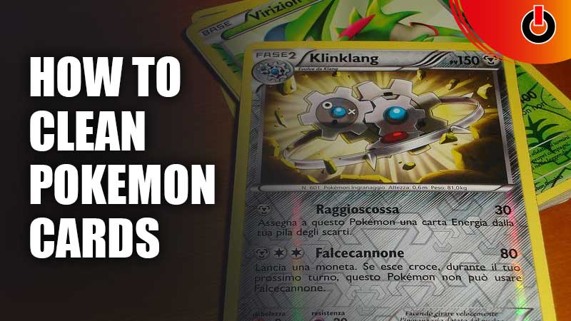 how to clean pokemon trading cards
