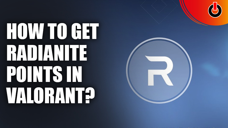 How-To-Get-Radianite-Points-In-Valorant