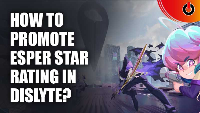 How-To-Promote-Esper-Star-Rating-In-Dislyte