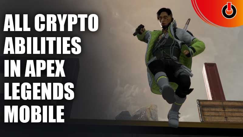 Crypto Abilities Apex Legends Mobile