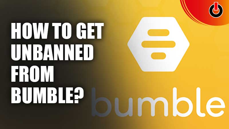 How-To-Get-Unbanned-From-Bumble