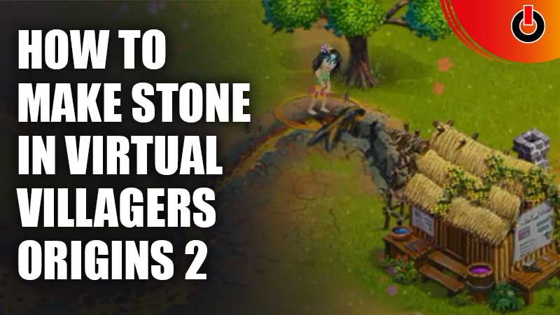 How To craft Stone In Virtual Villagers Origins 2