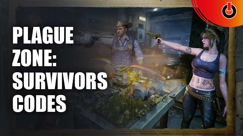 Plague-Zone-Survivors-Codes