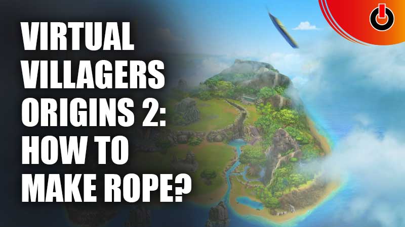 Virtual-Villagers-Origins-2-How-To-Make-Rope