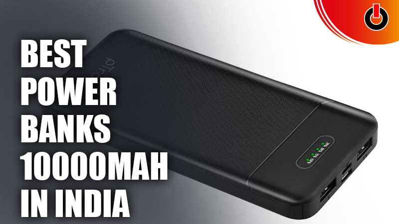 Best Power Banks 10000mAh In India