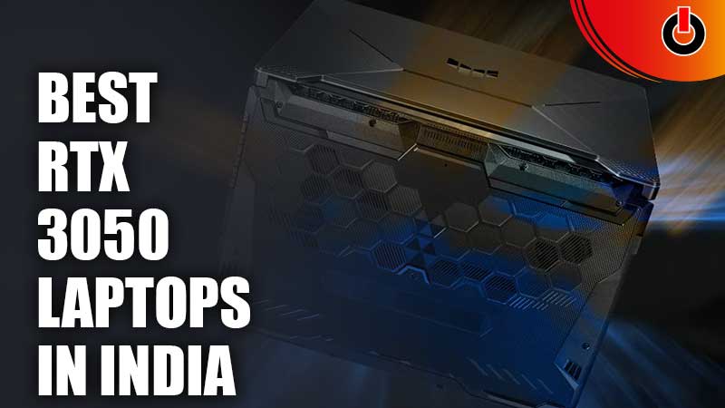 Best RTX 3050 Laptops In India