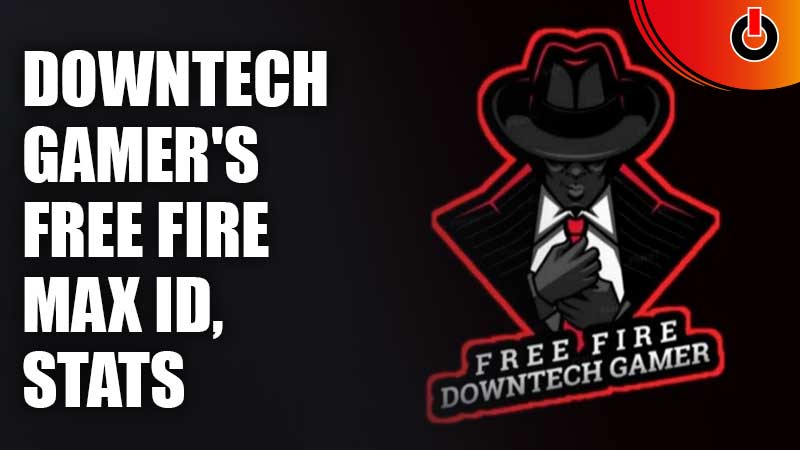 Downtech Gamer's Free Fire MAX ID Stats
