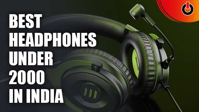 Best Headphones Under 2000 In India