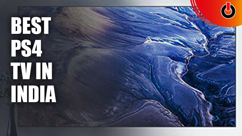 Best PS4 TV In India