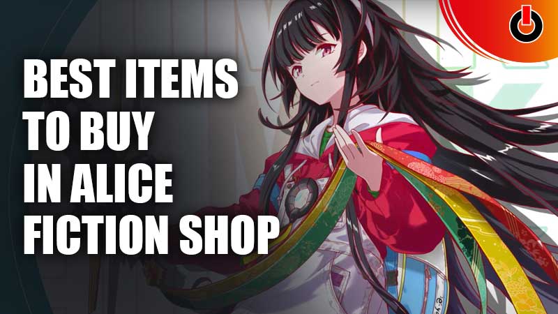 Best-Things-To-Buy-In-Alice-Fiction
