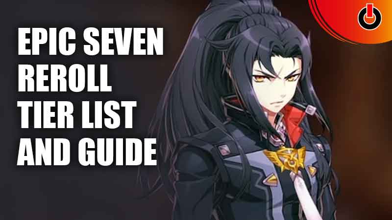 Epic Seven Reroll Tier List