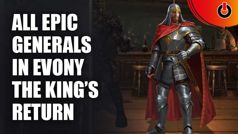 All-Epic-Generals-In-Evony