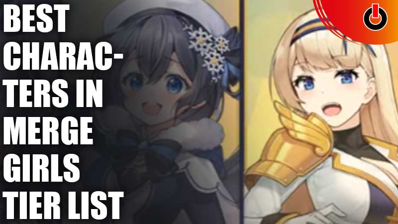 Best Characters in Merge Girls Tier List