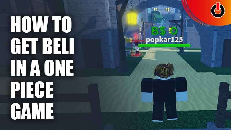 Get Beli In A One Piece Game